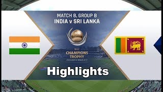 indiavs shrilanka champions trophy  2017  Highlights.......