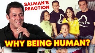 Salman Khan's BEST REPLY On Why He Named His Foundation BEING HUMAN?