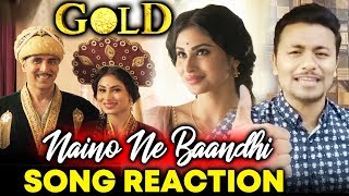 Naino Ne Baandhi SONG | REVIEW | REACTION | Akshay Kumar, Mouni Roy
