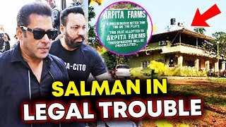 Salman Khan's PANVEL FARM HOUSE In Danger | Legal Trouble