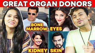 Bollywood Celebs Who Have Donated Their Organs | Salman, Aishwarya, Priyanka, Aamir