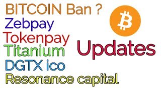 CRYPTO NEWS #034 || Bitcoin Ban, Zebpay, Tokenpay, Titanium, DGTX, Resonance Capital, Russia Coin,.