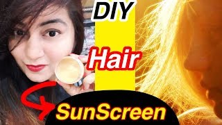DIY Hair Sunscreen - Get Silky Shiny Healthy Hair - Protect Hair Damage | JSuper kaur