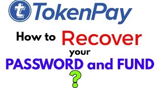TOKENPAY PASSWORD RECOVERY || TOKENPAY का पासवर्ड भूल गए तो क्या करें?