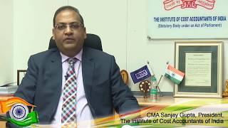 CMA Sanjay Gupta, President, ICMAI Message on Independence Day
