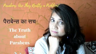 Parabens: Are They Really a Problem ? | Parabens in Cosmetics? | Nidhi Katiyar