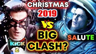 Shahrukh Khan's SALUTE Vs Salman Khan's KICK 2 CLASH On 2019 Christmas?