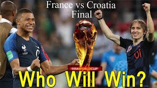 FRANCE VS CROATIA Final Prediction Analysis I Who Will Win FIFA Worldcup 2018?