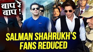 Shah Rukh Khan & Salman Khan LOSSES Over 3 LAKH FANS On Social Media