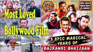 Bajrangi Bhaijaan Movie Completes 3 Years In Indian Cinema I My Views