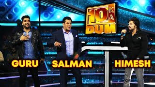 Guru Randhawa, Himesh Reshammiya On Salman Khan's Dus Ka Dum 3