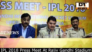 IPL 2018 Press Conference At Rajiv Gandhi Stadium (UPPAL) | DT NEWS