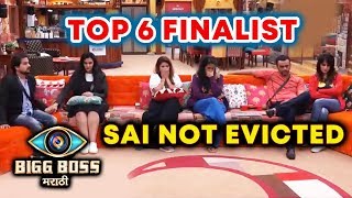 SAI NOT EVICTED | Top 6 Contestants Megha Sai Pushkar Astad Smita Sharmishtha | Bigg Boss Marathi