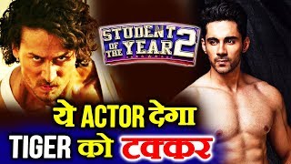 Student Of The Year 2 | Tiger Shroff To FIGHT Against This VILLAIN