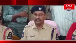 बीस साल से चोरी करने वाला चोर हैदराबाद मे गिरफ्तार