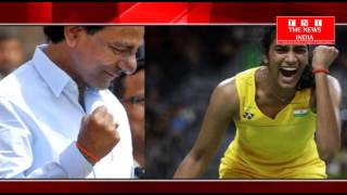 CM के.  चंद्रशेखर राव ने P.V. sindhu को दी बधाई