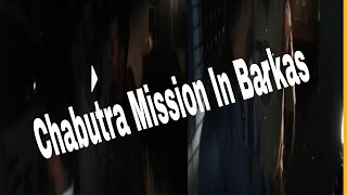 Chabutra Mission In Barkas | DT NEWS