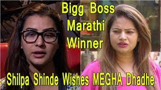 Shilpa Shinde Wishes Megha Dhadhe For Winning Bigg Boss Marathi Season 1