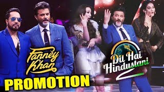 Fanney Khan Promotion at Dil Hai Hindustani 2 | Anil Kapoor, Mikka Singh