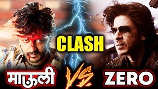 Shahrukh Khan's ZERO To Clash With Ritesh Deshmukh's MAULI