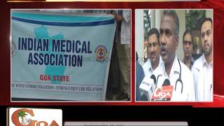 OPD won't be functional Today as Doctors in Goa join nationwide strike