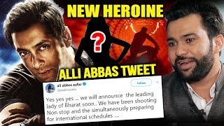 Ali Abbas BIG ANNOUNCEMENT On Salman's BHARAT New Heroine
