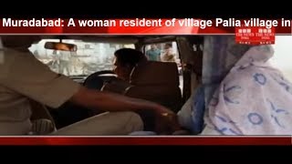 Muradabad A woman resident of Palia village in Kotwali area accused of killing her sonTHE NEWS INDIA