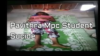 Pavithra Mpc Student  Sucide In Hyderabad At Kamatipura Ps Limits | @ SACH NEWS |