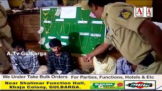 4 Thieves Arrested by Gulbarga Police A.Tv News 31-7-2018