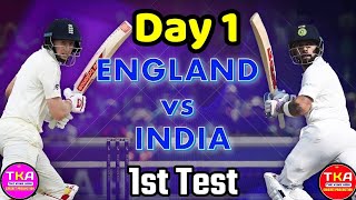 India Vs England 1st Test 0Day 1 Live Streaming Match Video & Highlights | 1 August 2018