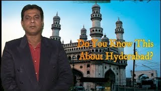 Unknown Facts About Hyderabad | Do You Know This ? | @ SACH NEWS |