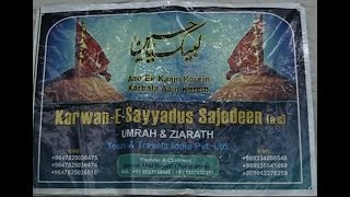 Umrah And Zyrat  @ 20,00 For Poor Muslims By Karwan E Sayyadus Sajedeen By Shiya Community.