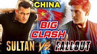 Salman Khan's SULTAN To Clash With Mission Impossible Fallout In CHINA