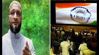 Asaduddin Owsisi On Supreme Court Cancellation Of National Anthem Play In Theaters.