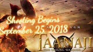Taanaji Shooting Begin From September 25 2018
