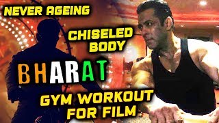 Salman Khan's BHARAT Workout | CHISELED BODY | Amazing Transformation