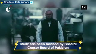 Anubhav Sinha's Mulk is banned in Pakistan