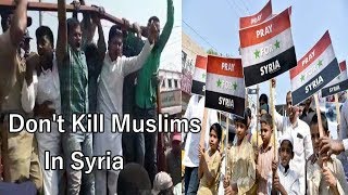 Syria Par Zlum Mat Karo | Protest Rally In Hyderabad And Sangareddy | Pray For Syria |