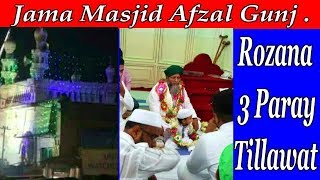Namaz E Taraveeh Daily 3 Paray At Jama Masjid Afzal Gunj | Namaz E Isha Thik 8:30 Baje |