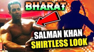 Salman Khan SHIRTLESS Photo From The Sets Of BHARAT