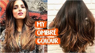 All About My Current OMBRÈ Hair Colour & Hair Treatment For Soft, Healthy, Shiny Hair