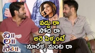 Naga Chaitanya Making Hilarious Fun With Sushanth About His Marriage | Chi La Sow Team Interview