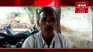 Hardoi ]Gangrepe victim and her family had to flee from the village due to the rabid accused