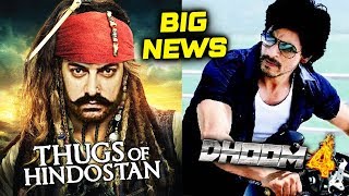 Shahrukh's DHOOM 4 Is Dependent On Aamir's Thugs Of Hindostan; Know The Reason