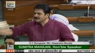 Monsoon Session of Parliament:KC Venugopal on Matters of Urgent Public Importance