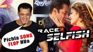 Salman Khan TALKS On His FLOP SONG From RACE 3 | SELFISH SONG