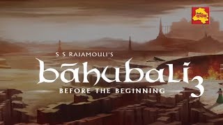 Baahubali 3 - Before the Beginning | The Rise of Shivagami | EPISODE