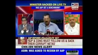 Kejriwal sacked his minister because he was caught red-handed with irrefutable evidence!