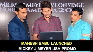 Mahesh Babu Launches Mickey J Meyer USA Tour Promo | Dil Raju