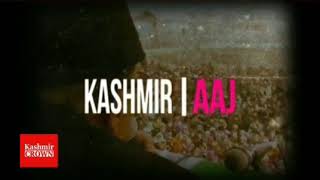 Kashmir crown present Kashmir Aaj Wednesday 8th August 2018